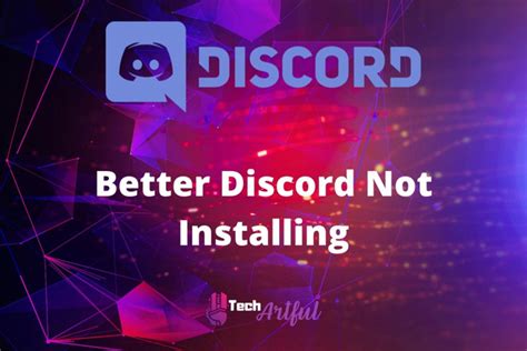 Подготовка к установке Discord Better 2022 на различных устройствах